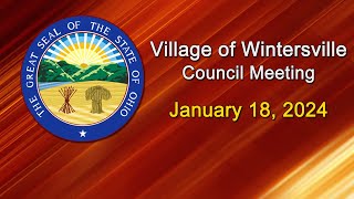 Village of Wintersville Council Meeting  January 18 2024 [upl. by Leroy299]