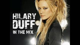 Hilary Duff  Come Clean Chris Cox Flood Remix [upl. by Aidnahs240]