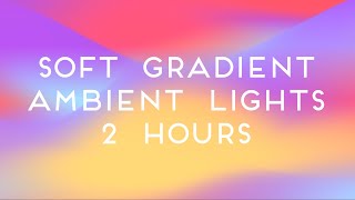 Colorful Gradient Wave Mood Led Ambient Lights  Beautiful Pastel Colorful Video Backdrop 2 Hours [upl. by Zebada]