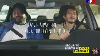 sécurité routière quotla vie appartient à ceux qui lèvent le piedquot Pub 30s [upl. by Aver555]