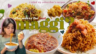 i rated your maggi recipes to find the best one 👑 pt04 [upl. by Atnim]