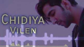 Vilen  Chidiya Official Video [upl. by Arte100]