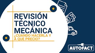 PRECIOS LA REVISIÓN TÉCNICO MECÁNICA EN COLOMBIA 2022 [upl. by Amato677]