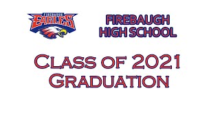 Firebaugh High School Graduation [upl. by Johm]