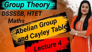 Lecture 4 Abelian Group  Cayley Table Group Theory [upl. by Franky]