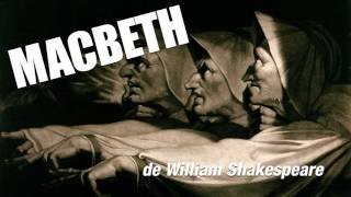 Macbeth de William Shakespeare  Audiolibro [upl. by Osswald]