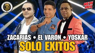 EL MEJOR MIX DE BACHATA SOLO EXITOS  ZACARIAS FERREIRA YOSKAR SARANTE EL VARON DE LA BACHATA [upl. by Rosalba626]