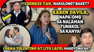 LORNA AT LITO LAPID SILA NA 🔴 CHINKEE TAN NAKULONG 🔴 KAREN DAVILA NASHOCK 🔴ZANJOE NANAWAGAN [upl. by Lehsar383]