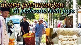 Acara lamarantunangan di Lamno kabupaten Aceh jaya sekarang sudah seperti ini [upl. by Nosnor]