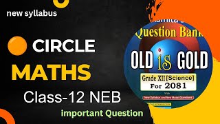 🟠 Circle  Maths Class12 NEB  Important Questions [upl. by Trude]