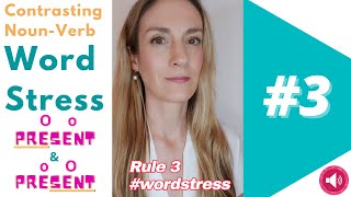 Rule 3 Contrasting NounVerb Word Stress  English Pronunciation 💬 [upl. by Etti]