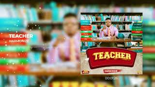 Harmonize  Teacher Official Audio [upl. by Skelly]