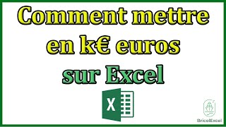 Comment mettre en k € euros sur excel [upl. by Goldfarb]