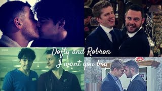 Dofty and Robron I want you boy [upl. by Fabron696]