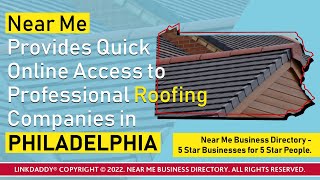 Near Me Provides Quick Online Access to Professional Roofing Companies in Philadelphia [upl. by Brosine]