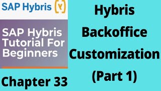 hybris backoffice customization  backoffice customization sap hybris tutorial for beginnersPart33 [upl. by Cerelly]