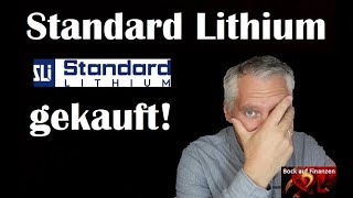 Standard Lithium Aktie gekauft Mit live Nachkauf [upl. by Ikkela]