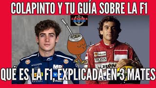 COLAPINTO  La F1 EXPLICADA en 3 MATES  GUÍA sobre como seguir a Franco en 7 minutos [upl. by Sherm758]