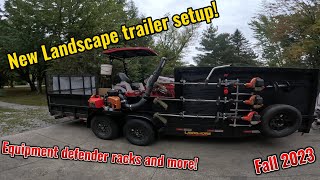 New Landscape Trailer Setup Fall 2023 [upl. by Orji]