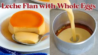 Leche Flan with Whole Eggs  No Waste [upl. by Aisek]