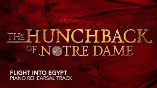 Flight into Egypt  The Hunchback of Notre Dame  Piano AccompanimentRehearsal Track [upl. by De601]