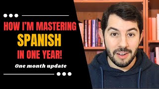 How to Master Spanish in ONE Year Speaking Spanish After One Month [upl. by Ulita]