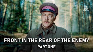 Front in the rear of the enemy Part One  WAR DRAMA  FULL MOVIE [upl. by Isac]