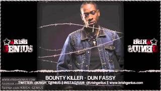 Bounty Killer  Dun Fassy Fuss Cuss Riddim June 2013 [upl. by Padget]