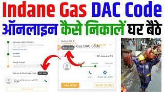 Indane Gas DAC Code Kaise Nikale  Indane Gas DAC Code Not Received  Indian Oil One App [upl. by Nadroj]