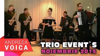 Andreea Voica  Seara Banateana la Trio 20112015 partea 1 [upl. by Tuttle777]