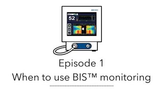 Bispectral Index™ Byte 1 When to Use BIS™ Monitoring [upl. by Yanttirb7]