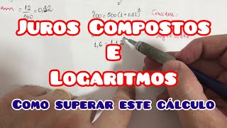 JUROS COMPOSTOS E LOGARITMOS [upl. by Mecke]