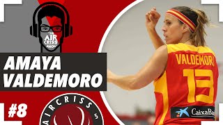 ENTREVISTA a AMAYA VALDEMORO MEJOR JUGADORA de la HISTORIA de ESPAÑA  The AIRCRISS Show 8 [upl. by Christian]