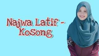 Najwa Latif  Kosong  lirik [upl. by Virgie]