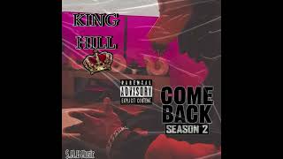 King Hill  Real Good Pussy Onlyfan Sequel Ft Big Nick [upl. by Snilloc]