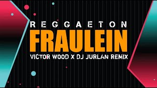 Fraulein Remix  DjJurlan Reggaeton Remix  Official Visualizer [upl. by Rebmyt]