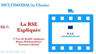 La RSE Expliquée 711 quot Cas du double équipage Repos Hebdomadaire normal et Réduitquot [upl. by Pfaff]