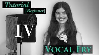 Vocal Fry Tutorial IV  How to stabilize your fry  Vocal Distortion Tutorials by Aliki Katriou [upl. by Assiralk]