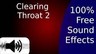 Clearing Throat 2 Sound Effect SFX [upl. by Meela427]