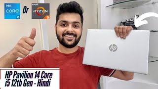 HP Pavilion 14 with Intel Core i5 12th Gen Unboxing amp Review Best Thin amp Lightweight Laptop [upl. by Scurlock814]