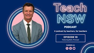 Teach NSW Podcast Ep 19  On building a collaborative school culture [upl. by Niletak]