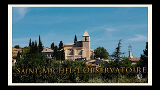 SaintMichellObservatoire Provence France [upl. by Noy]