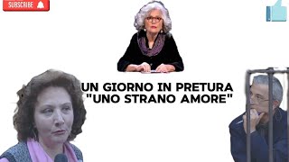 Un Giorno In Pretura quotUno Strano Amorequot Parte 24 [upl. by Dnilazor]