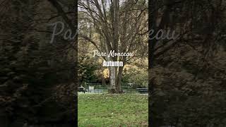 Parc Monceau 07Nov24 fypシ゚viral [upl. by Cressi928]