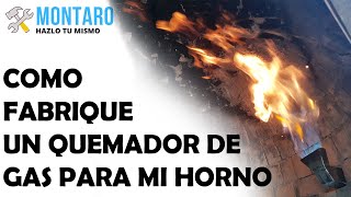 Como agregue un quemador de gas a mi horno de leña [upl. by Mak]