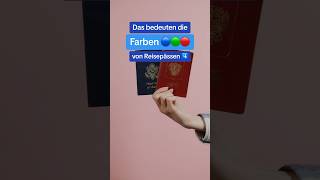 Die Bedeutung hinter den Farben von Reisepässen [upl. by Aisinoid]