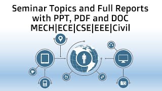 Latest Seminar Topics and Full Reports with PPT PDF and DOC MECHECECSEEEECivil [upl. by Zahara]