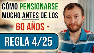 La Regla 425 Para Pensionarse ANTES De Los 60 Años [upl. by Oranneg434]