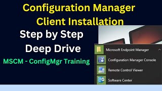 StepbyStep Guide Microsoft Configuration Manager Client Installation 2023 [upl. by Aizatsana]