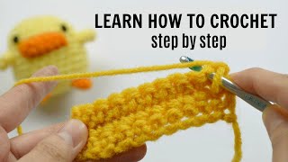 HOW TO CROCHET FOR BEGINNERS  Step by Step [upl. by Orit382]